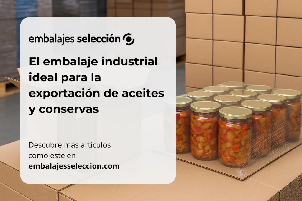 embalaje industrial del aceite y conservas para exportación