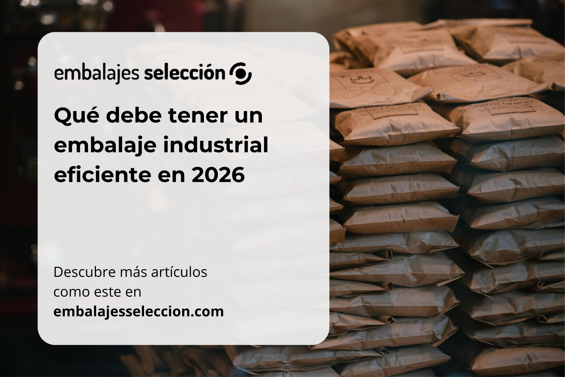 embalaje industrial eficiente en 2026