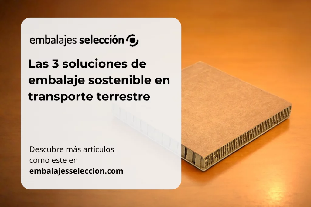 embalaje sostenible en transporte terrestre