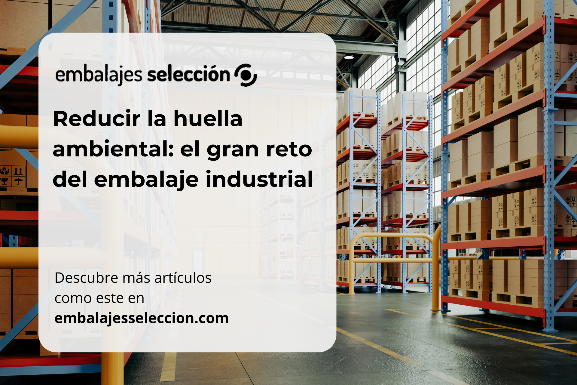 huella ambiental del embalaje industrial