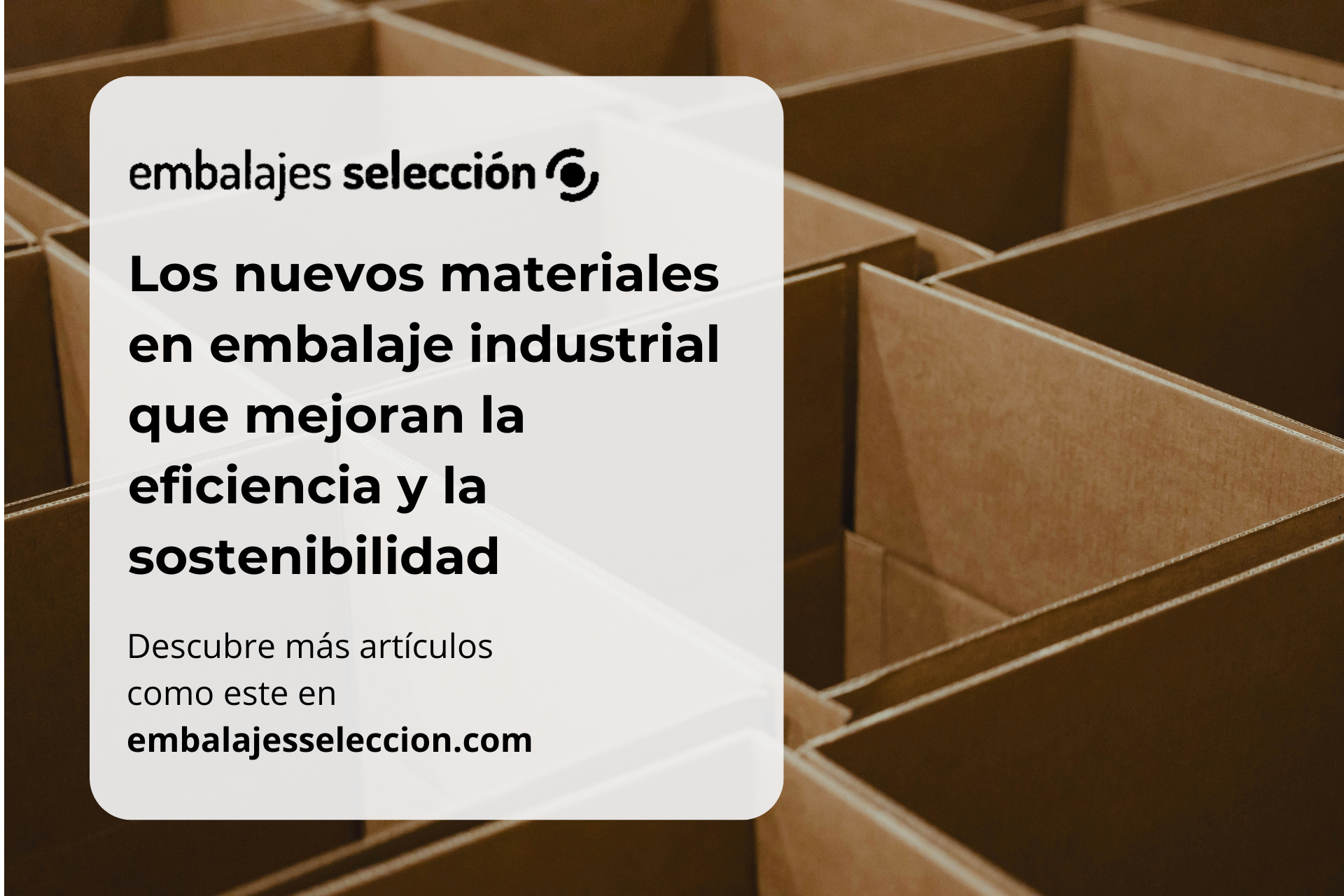 nuevos materiales en embalaje industrial