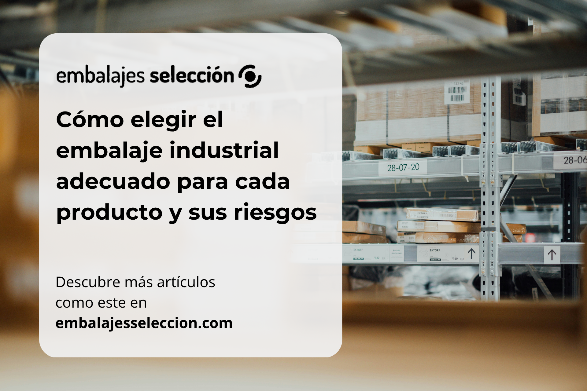 elegir el embalaje industrial adecuado